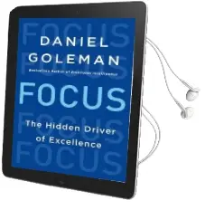 Focus: The Hidden Driver of Excellence Audiobook download free by Prof Daniel Goleman