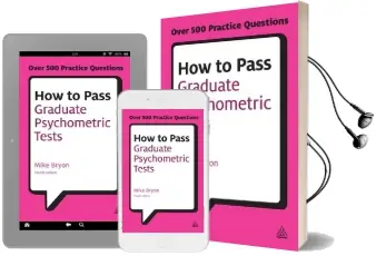 How to Pass Graduate Psychometric Tests: Essential Preparation for Numerical and Verbal Ability Tests Plus Personality Questionnaires Audiobook download free by Mike Bryon
