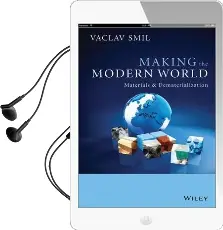 Making the Modern World: Materials and Dematerialization Audiobook download free by Vaclav Smil
