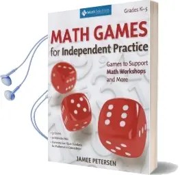 Math Games for Number and Operations and Algebraic Thinking: Games to Support Independent Practice in Math Workshops and More, Grades k-5 Audiobook download free by Jamee Petersen
