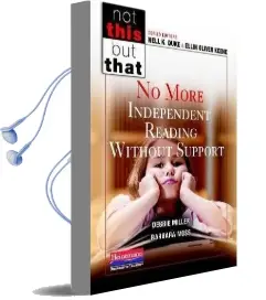 No More Independent Reading Without Support Audiobook download free by Debbie Miller