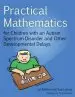 Audiobook Practical Mathematics for Children With an Autism Spectrum Disorder and Other Developmental Delays author Jo Adkins