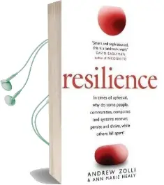 Resilience: Why Things Bounce Back Audiobook download free by Andrew Zolli