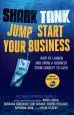 Audiobook Shark Tank: Jump Start Your Business: How to Grow a Business From Concept to Cash author Michael Parrish Dudell