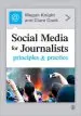 Audiobook Social Media for Journalists: Principles and Practice author Megan Knight