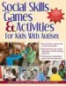 Audiobook Social Skills Games& Activities for Kids With Autism author Angela M. Delloso