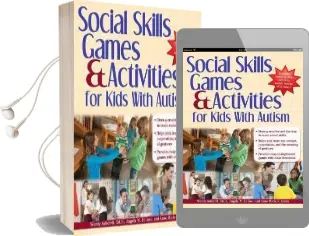 Social Skills Games& Activities for Kids With Autism Audiobook download free by Angela M. Delloso