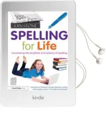Spelling for Life: Uncovering the Simplicity and Science of Spelling Audiobook download free by Lyn Stone