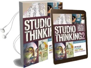 Studio Thinking 2: The Real Benefits of Visual Arts Education Audiobook download free by Lois Hetland