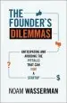 Audiobook The Founder'S Dilemmas: Anticipating and Avoiding the Pitfalls That can Sink a Startup author Noam Wasserman