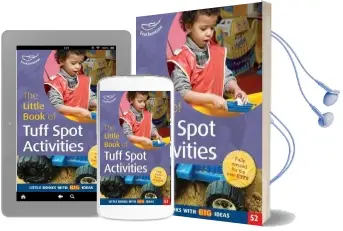The Little Book of Tuff Spot Activities: Little Books With big Ideas (52) Audiobook download free by Ruth Ludlow