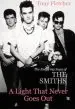 Audiobook A Light That Never Goes out: The Enduring Saga of the Smiths author Tony Fletcher