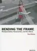 Audiobook Bending the Frame: Photojournalism, Documentary, and the Citizen author Fred Ritchin