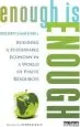 Audiobook Enough is Enough: Building a Sustainable Economy in a World of Finite Resources author Rob Dietz