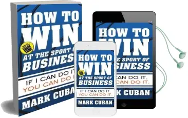 How to win at the Sport of Business: If i can do it, you can do it Audiobook download free by Mark Cuban