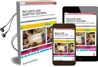 Inclusive and Adaptive Teaching: Meeting the Challenge of Diversity in the Classroom Audiobook download free by Peter Westwood