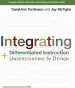 Audiobook Integrating Differentiated Instruction and Understanding by Design: Connecting Content and Kids author Ascd
