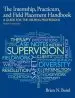 Audiobook Internship, Practicum, and Field Placement Handbook author Brian N. Baird