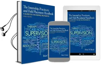 Internship, Practicum, and Field Placement Handbook Audiobook download free by Brian N. Baird