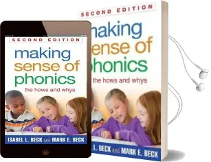 Making Sense of Phonics, Second Edition: The Hows and Whys Audiobook download free by Isabel L. Beck