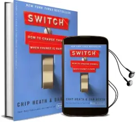Switch: How to Change Things When Change is Hard Audiobook download free by Chip Heath