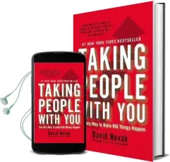 Taking People With you: The Only way to Make big Things Happen Audiobook download free by David Novak