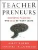 Audiobook Teacherpreneurs: Innovative Teachers who Lead but Don'T Leave author Barnett Berry