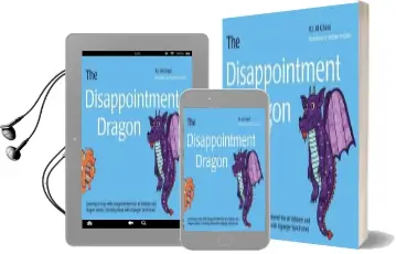 The Disappointment Dragon: Learning to Cope With Disappointment (For all Children and Dragon Tamers, Including Those With Asperger Syndrome) Audiobook download free by Kay Al Ghani