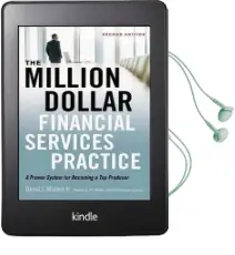 The Million-Dollar Financial Services Practice: A Proven System for Becoming a top Producer Audiobook download free by David J. Mullen