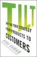 Audiobook Tilt: Shifting Your Strategy From Products to Customers author Niraj Dawar