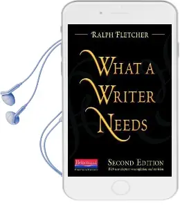 What a Writer Needs, Second Edition Audiobook download free by Ralph Fletcher
