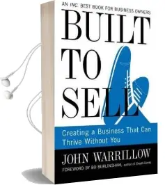 Built to Sell: Creating a Business That can Thrive Without you Audiobook download free by John Warrillow