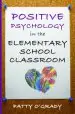 Audiobook Positive Psychology in the Elementary School Classroom author Patty O'Grady