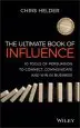 Audiobook The Ultimate Book of Influence: 10 Tools of Persuasion to Connect, Communicate, and win in Business author Chris Helder