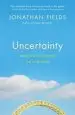 Audiobook Uncertainty: Turning Fear and Doubt Into Fuel for Brilliance author Jonathan Fields