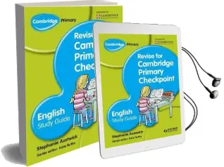 Cambridge Primary Revise for Primary Checkpoint English Study Guide Audiobook download free by Stephanie Austwick