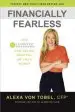 Audiobook Financially Fearless: The Learnvest Program for Taking Control of Your Money author Alexa Von Tobel