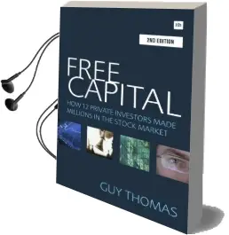 Free Capital: How 12 Private Investors Made Millions in the Stock Market Audiobook download free by Guy Thomas