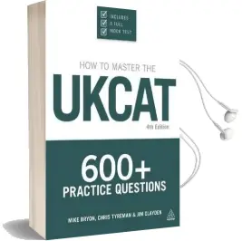 How to Master the Ukcat: 600+ Practice Questions Audiobook download free by Chris John Tyreman