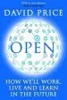 Audiobook Open: How We'Ll Work, Live and Learn in the Future author David Price