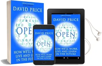 Open: How We'Ll Work, Live and Learn in the Future Audiobook download free by David Price