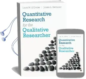 Quantitative Research for the Qualitative Researcher Audiobook download free by Laura M. O'Dwyer