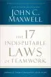 Audiobook The 17 Indisputable Laws of Teamwork: Embrace Them and Empower Your Team author John C. Maxwell