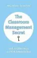 Audiobook The Classroom Management Secret: And 45 Other Keys to a Well-Behaved Class author Michael Linsin