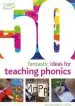 Audiobook 50 Fantastic Ideas for Teaching Phonics author Alistair Bryce Clegg