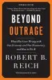 Audiobook Beyond Outrage: What has Gone Wrong With our Economy and our Democracy, and how to fix it author Robert B Reich