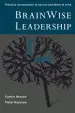 Audiobook Brainwise Leadership: Practical Neuroscience to Survive and Thrive at Work author Connie Henson