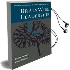 Brainwise Leadership: Practical Neuroscience to Survive and Thrive at Work Audiobook download free by Connie Henson
