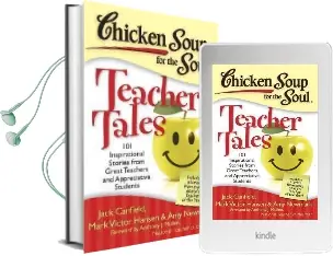Chicken Soup for the Soul: Teacher Tales: 101 Inspirational Stories From Great Teachers and Appreciative Students Audiobook download free by Jack Canfield