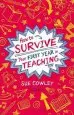 Audiobook How to Survive Your First Year in Teaching author Sue Cowley